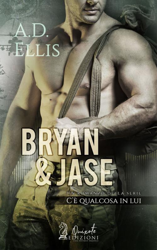 Cover of the book Bryan & Jase by A.D. Ellis, Quixote Edizioni
