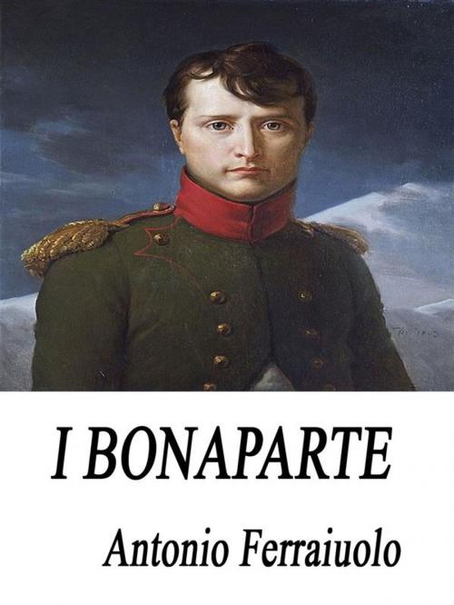Cover of the book I Bonaparte by Antonio Ferraiuolo, Passerino