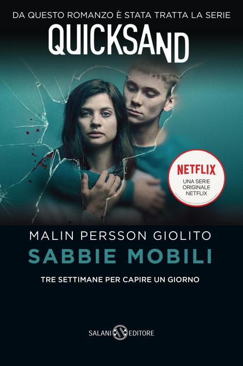 Cover of the book Sabbie mobili by Malin Persson Giolito, Salani Editore