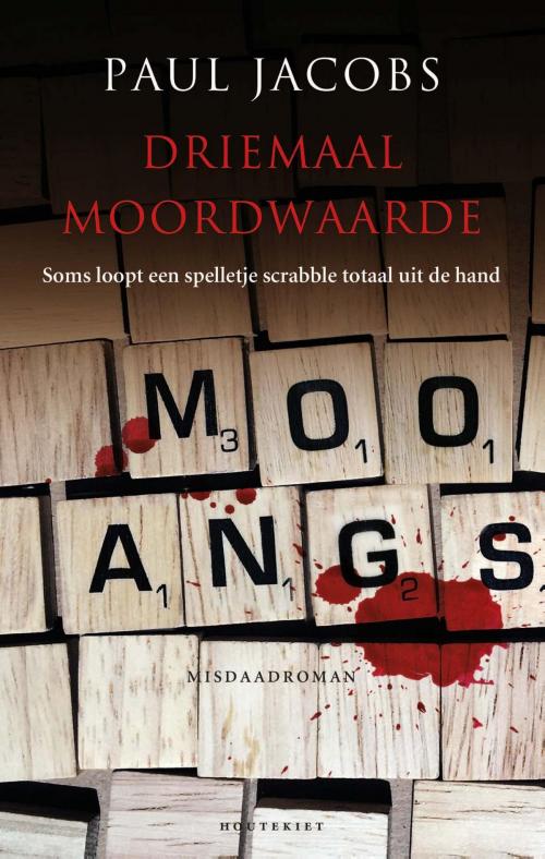 Cover of the book Driemaal moordwaarde by Paul Jacobs, VBK - Houtekiet