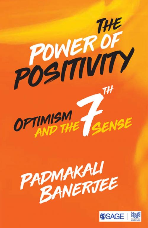 Cover of the book The Power of Positivity by Professor Padmakali Banerjee, SAGE Publications