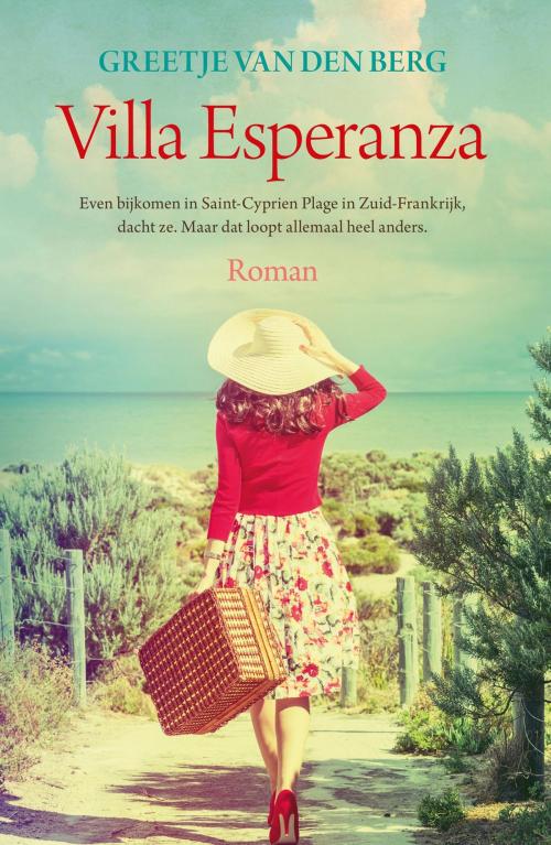Cover of the book Villa Esperanza by Greetje van den Berg, VBK Media
