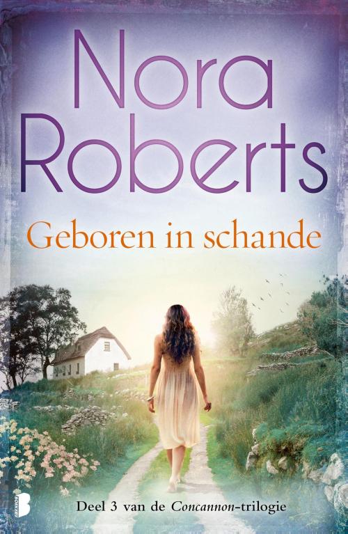 Cover of the book Geboren in schande by Nora Roberts, Meulenhoff Boekerij B.V.
