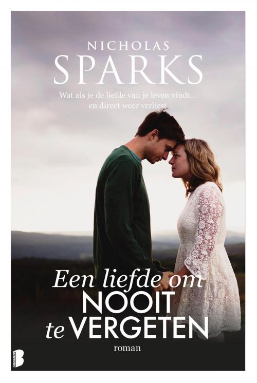 Cover of the book Een liefde om nooit te vergeten by Nicholas Sparks, Meulenhoff Boekerij B.V.