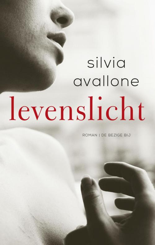 Cover of the book Levenslicht by Silvia Avallone, Bezige Bij b.v., Uitgeverij De