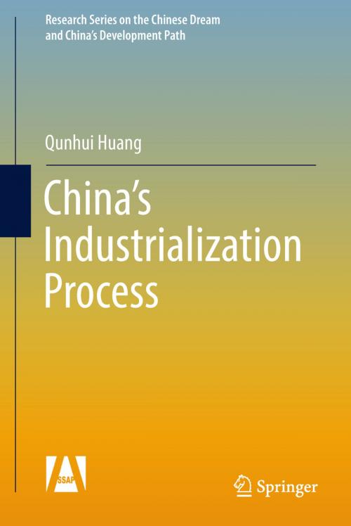 Cover of the book China's Industrialization Process by Qunhui Huang, Springer Singapore