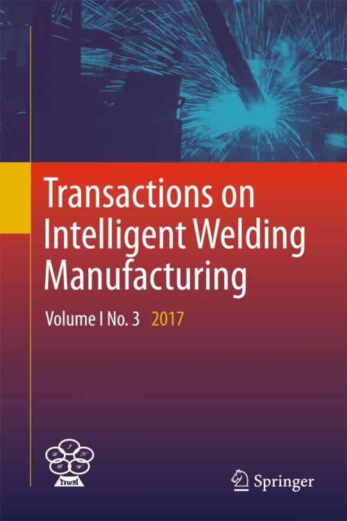 Cover of the book Transactions on Intelligent Welding Manufacturing by , Springer Singapore