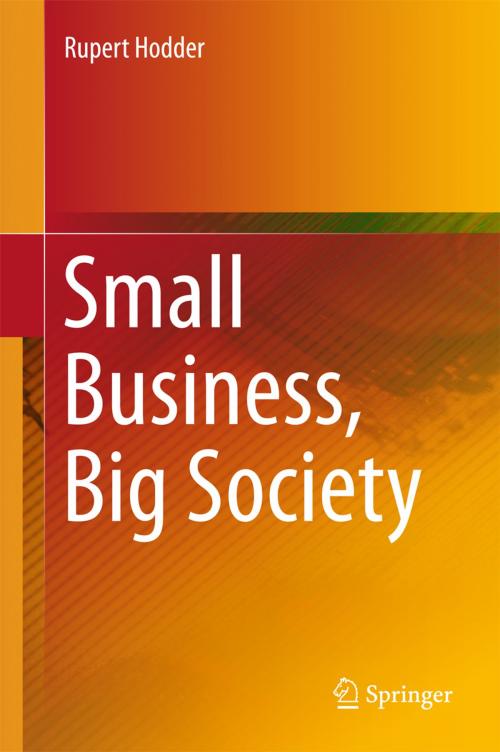 Cover of the book Small Business, Big Society by Rupert Hodder, Springer Singapore