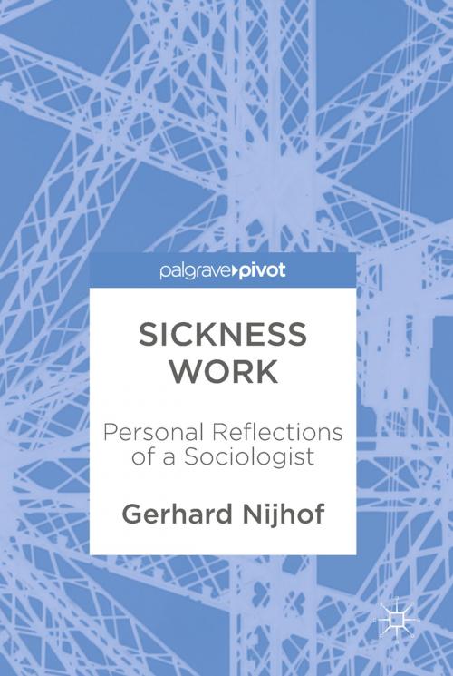Cover of the book Sickness Work by Gerhard Nijhof, Springer Singapore