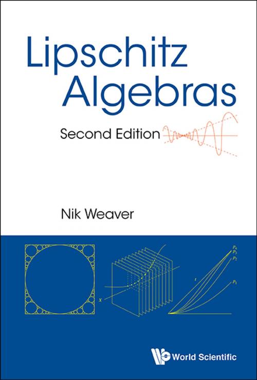 Cover of the book Lipschitz Algebras by Nik Weaver, World Scientific Publishing Company