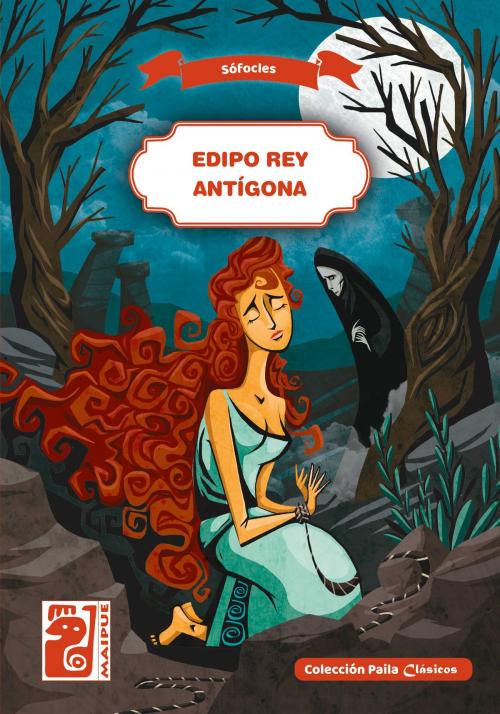 Cover of the book Edipo Rey - Antígona by Sófocles, Editorial Maipue
