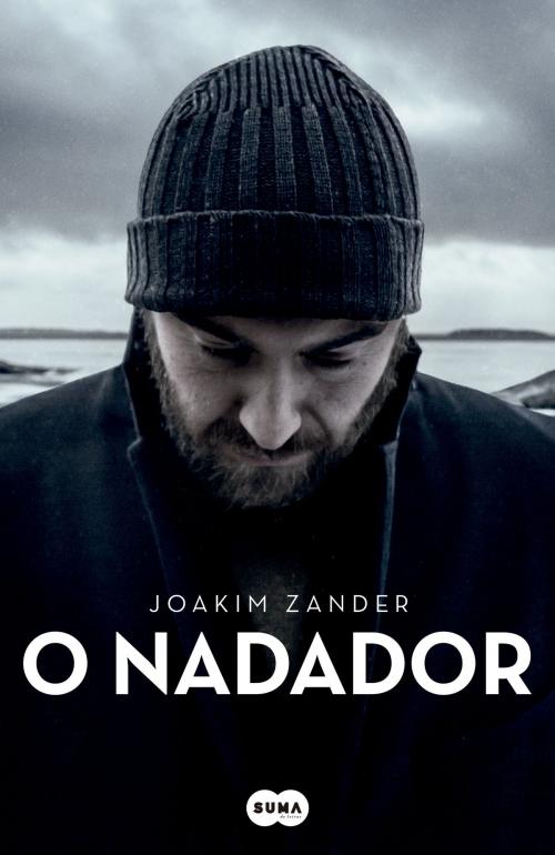 Cover of the book O nadador by Joakim Zander, Penguin Random House Grupo Editorial Portugal
