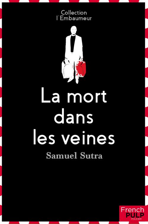 Cover of the book La mort dans les veines by Samuel Sutra, French Pulp