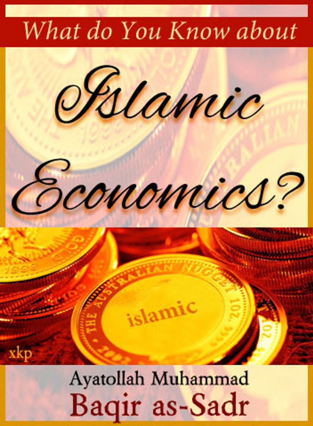 Big bigCover of What Do You Know About Islamic Economics