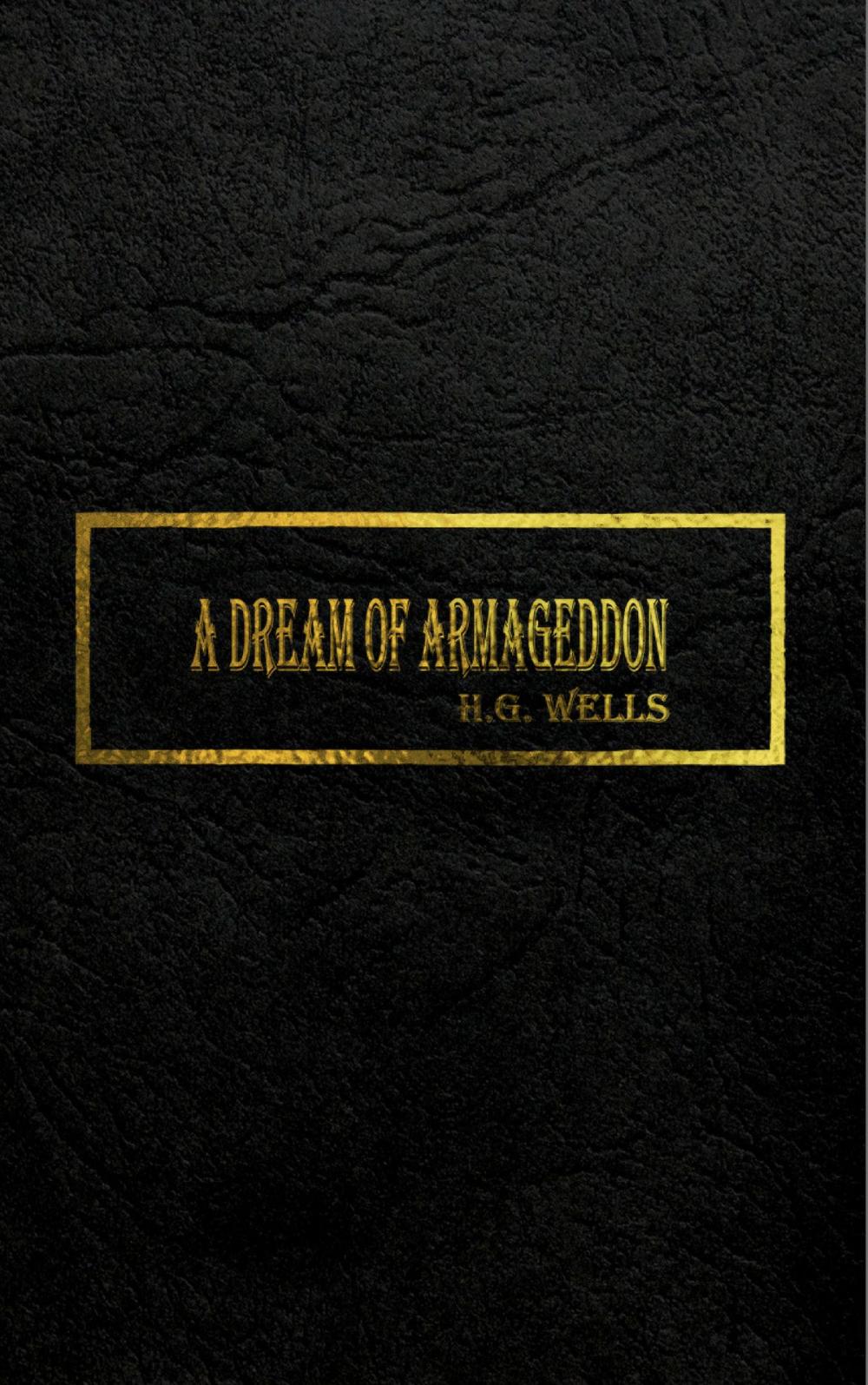 Big bigCover of A DREAM OF ARMAGEDDON
