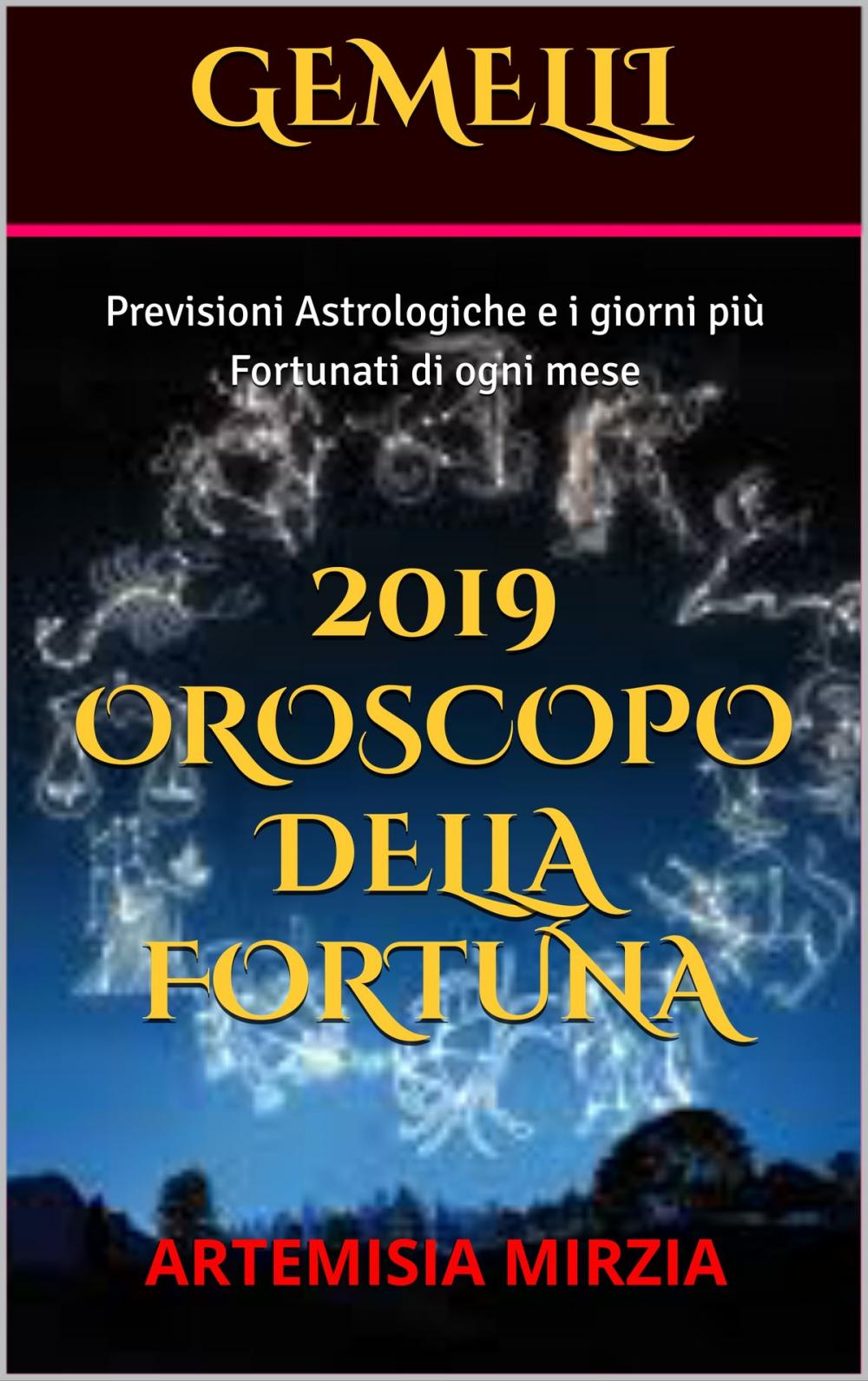 Big bigCover of GEMELLI 2019 Oroscopo della Fortuna