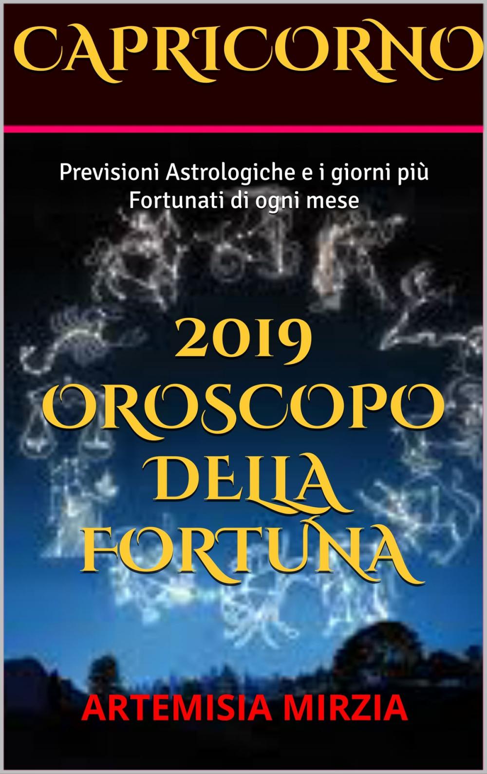 Big bigCover of CAPRICORNO 2019 Oroscopo della Fortuna