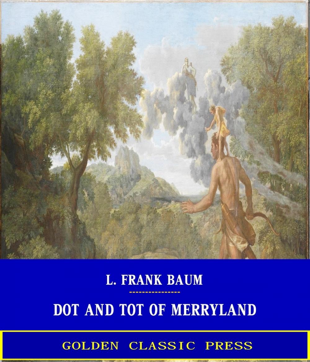 Big bigCover of Dot and Tot of Merryland