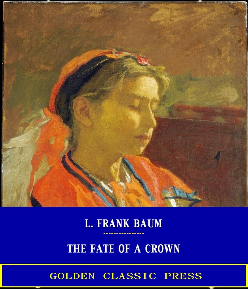 Big bigCover of The Fate of a Crown