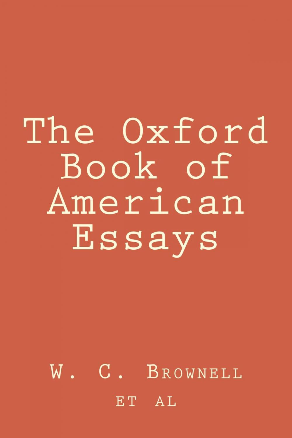 Big bigCover of The Oxford Book of American Essays