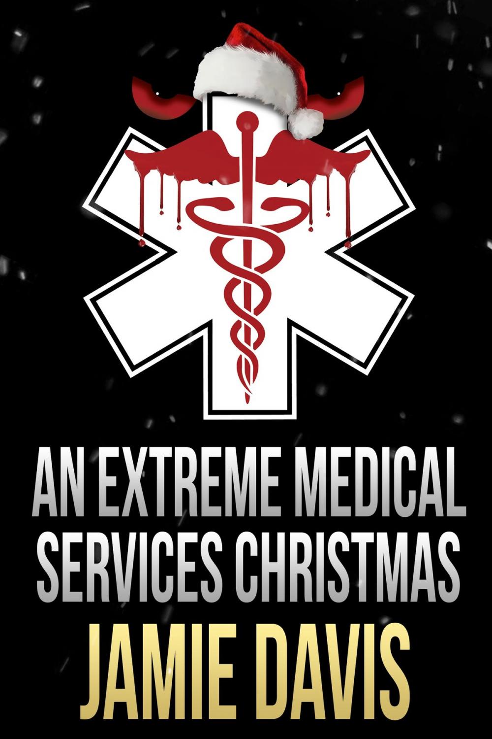 Big bigCover of An Extreme Medical Services Christmas