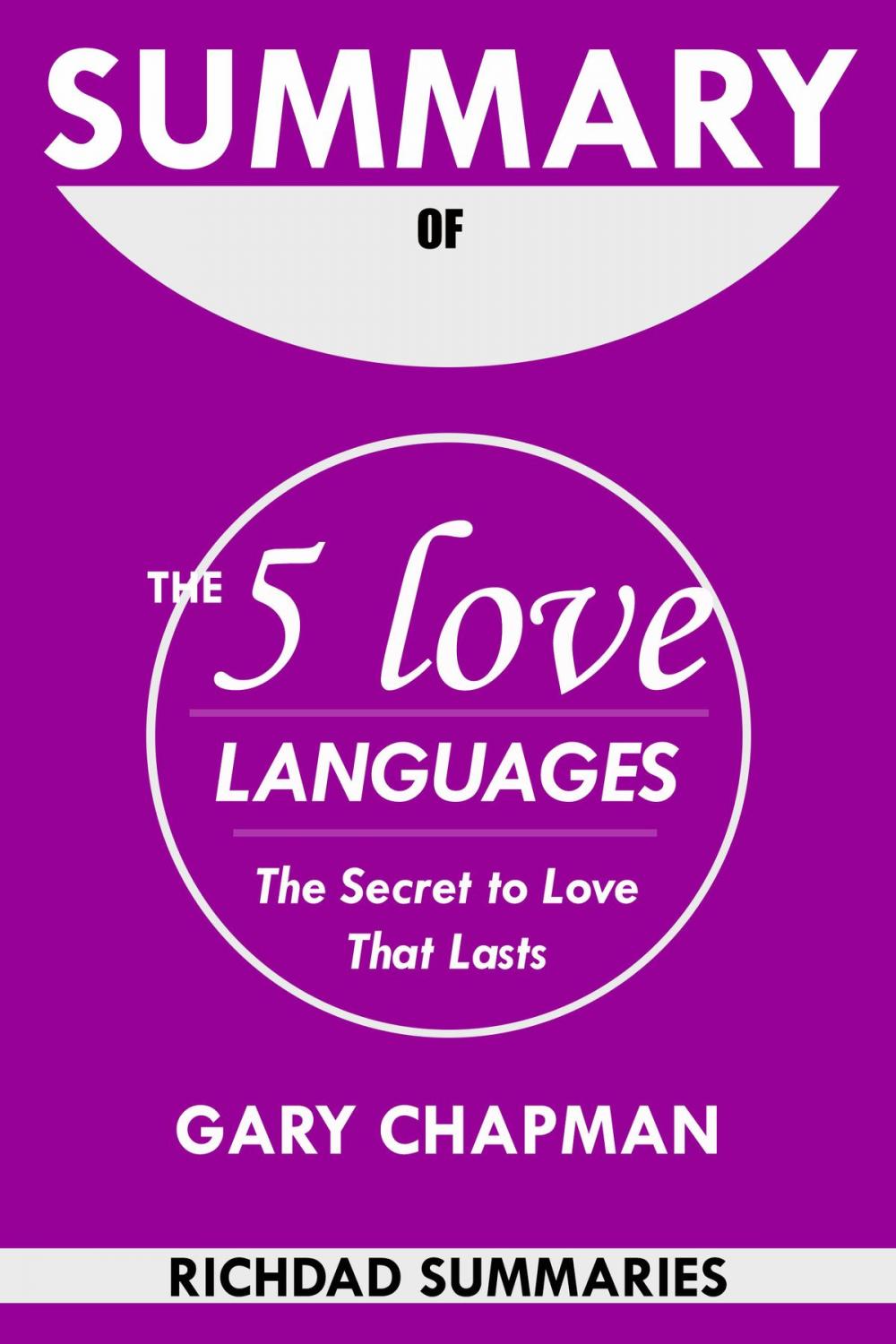 Big bigCover of Summary Of The 5 Love Languages by Gary Chapman