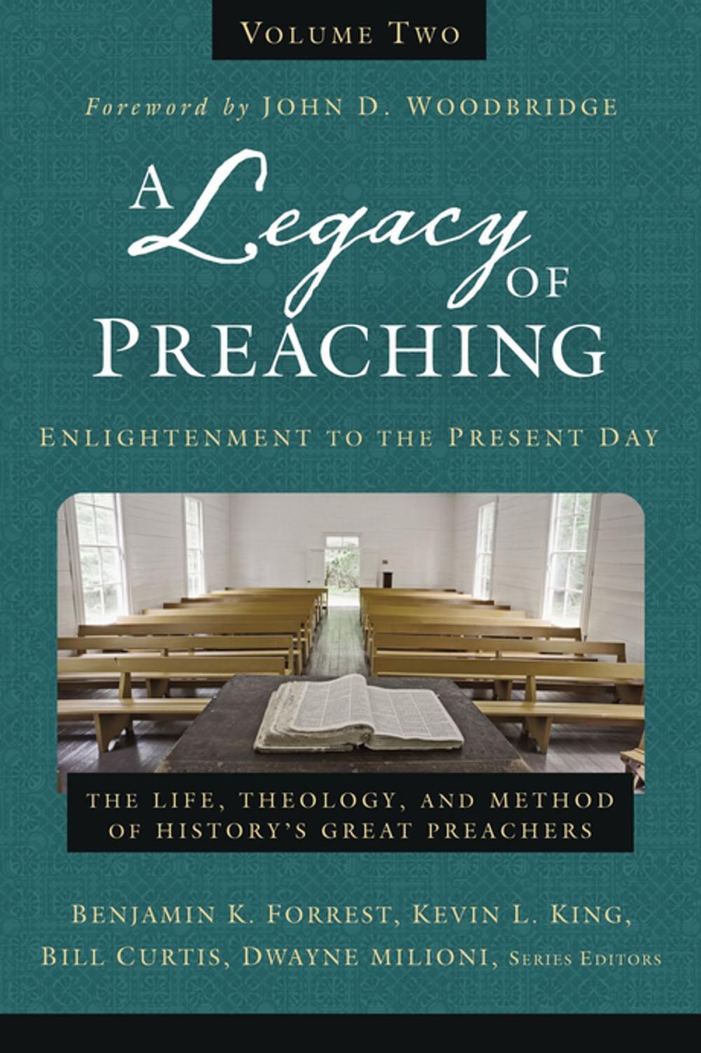 Big bigCover of A Legacy of Preaching, Volume Two---Enlightenment to the Present Day