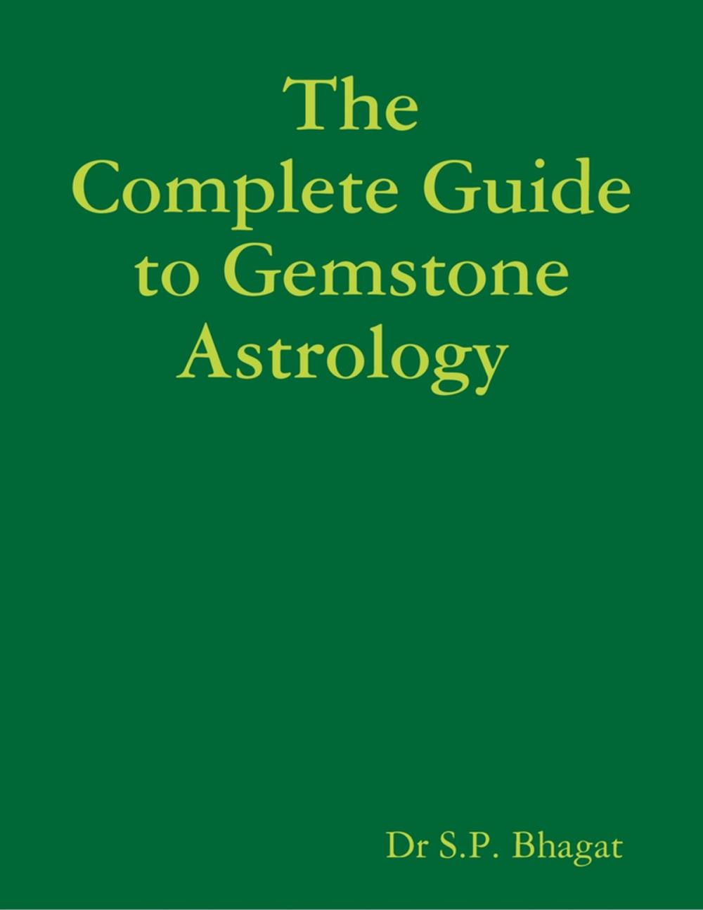 Big bigCover of The Complete Guide to Gemstone Astrology
