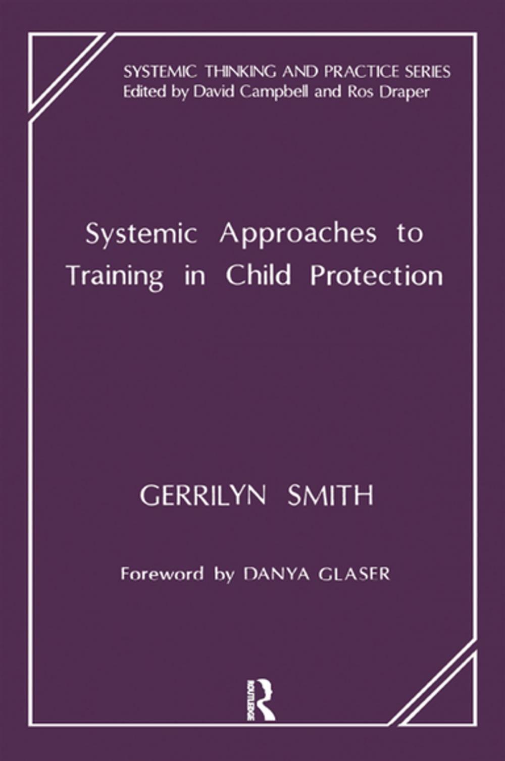 Big bigCover of Systemic Approaches to Training in Child Protection