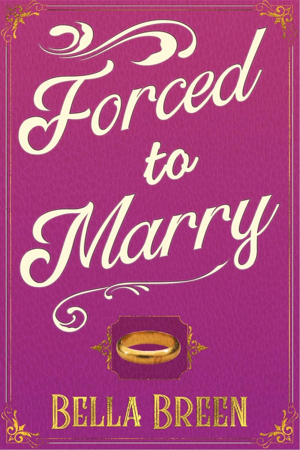 Big bigCover of Forced to Marry