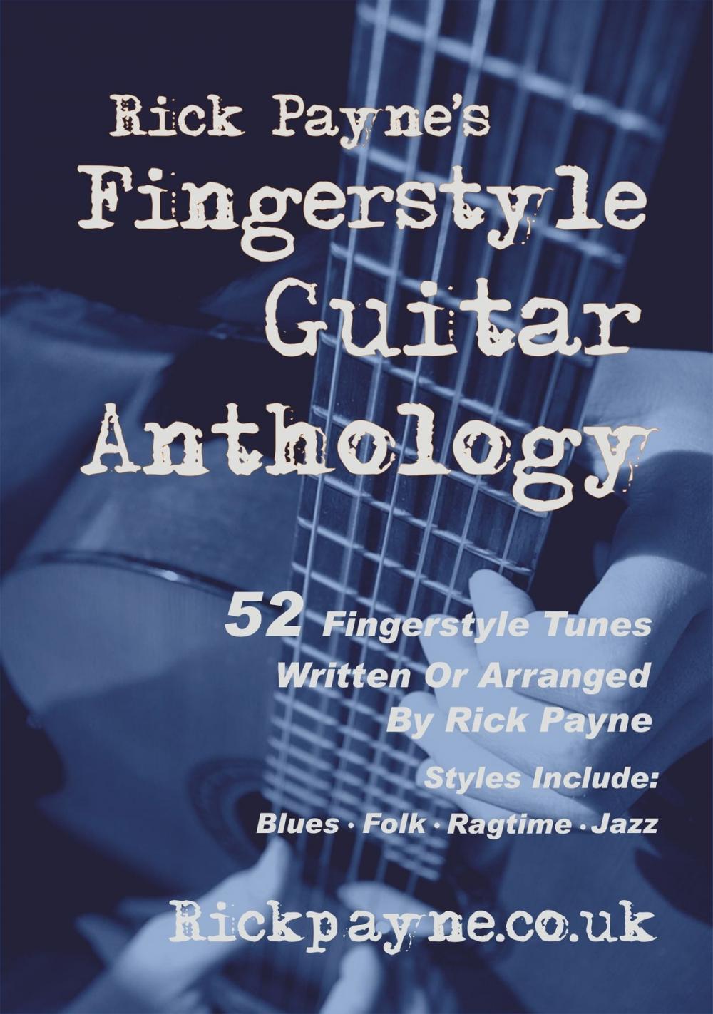 Big bigCover of Rick Payne's Fingerstyle Guitar Anthology.