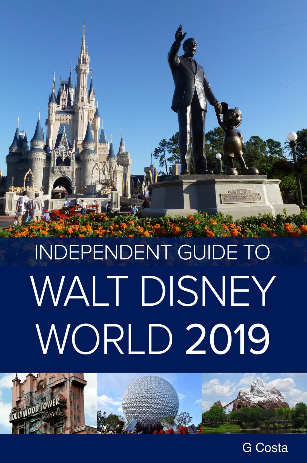 Big bigCover of The Independent Guide to Walt Disney World 2019