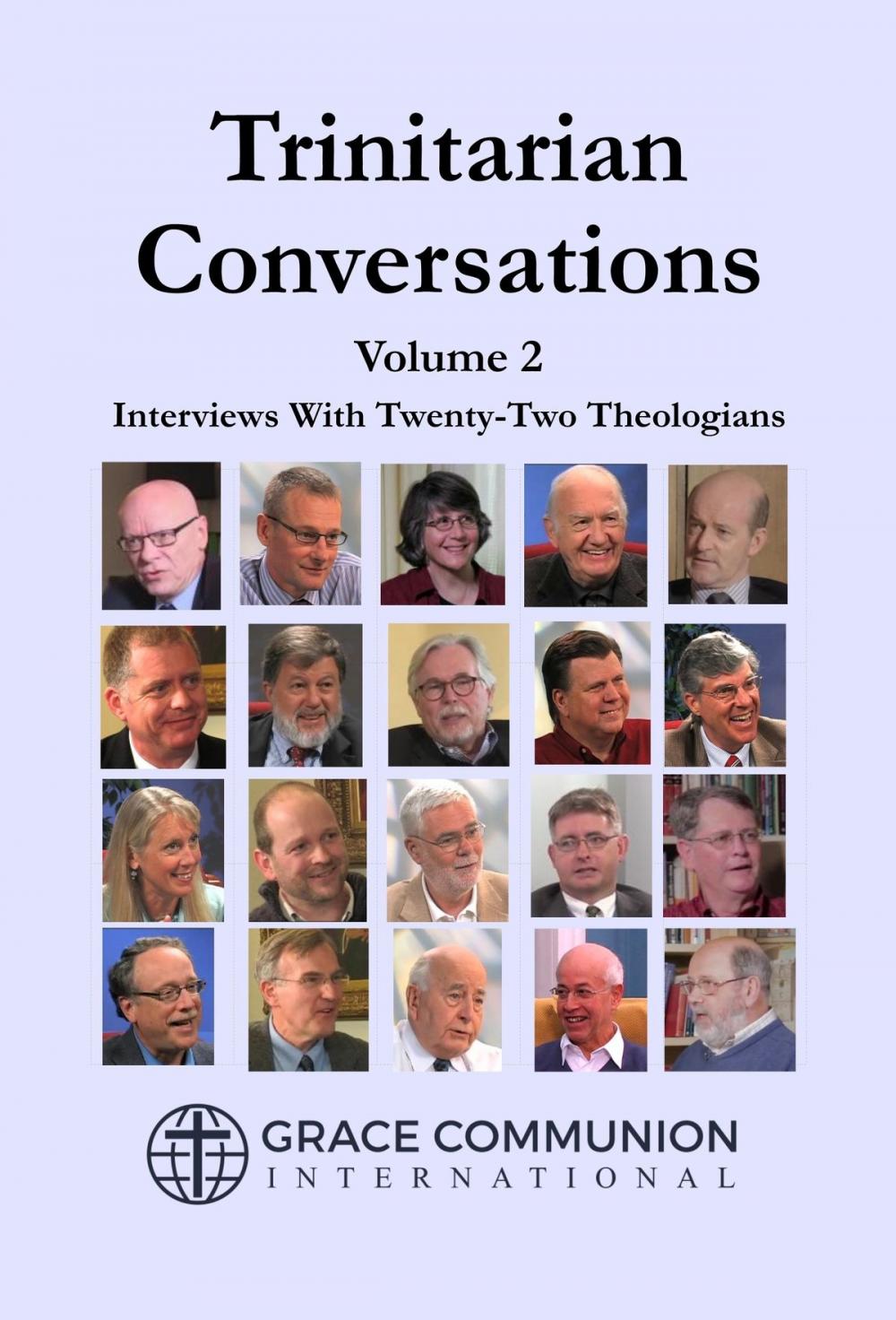 Big bigCover of Trinitarian Conversations, Volume 2: Interviews With Twenty-Two Theologians