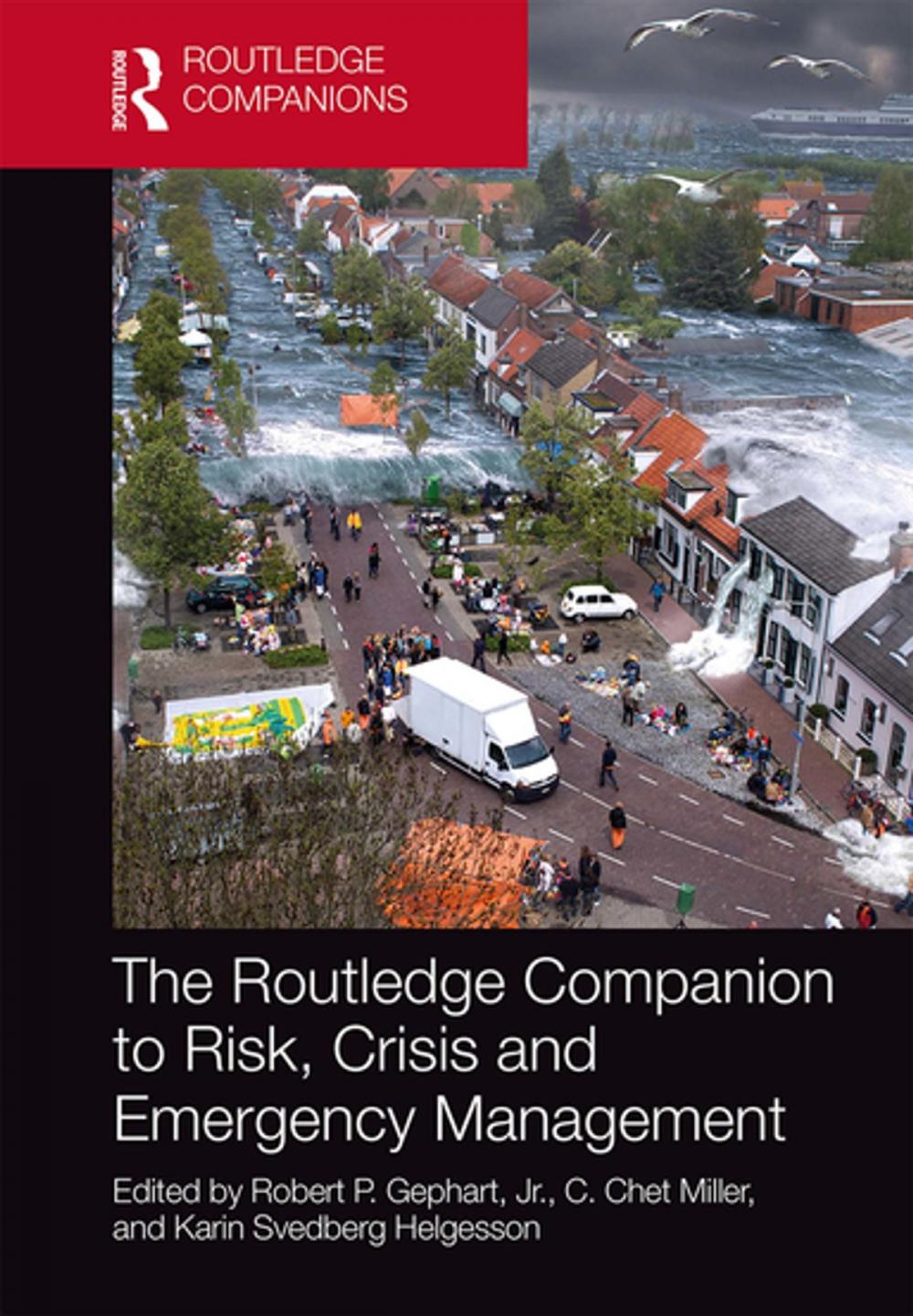 Big bigCover of The Routledge Companion to Risk, Crisis and Emergency Management