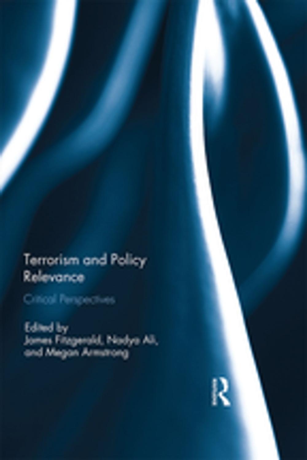 Big bigCover of Terrorism and Policy Relevance