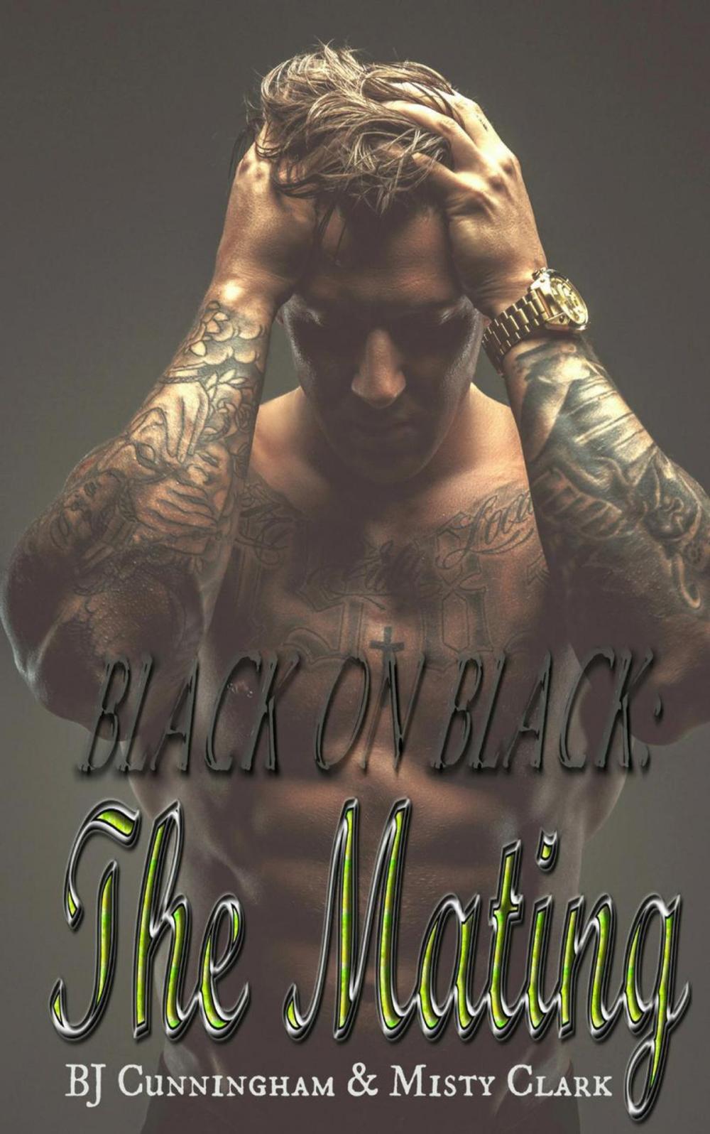 Big bigCover of Black On Black: The Mating