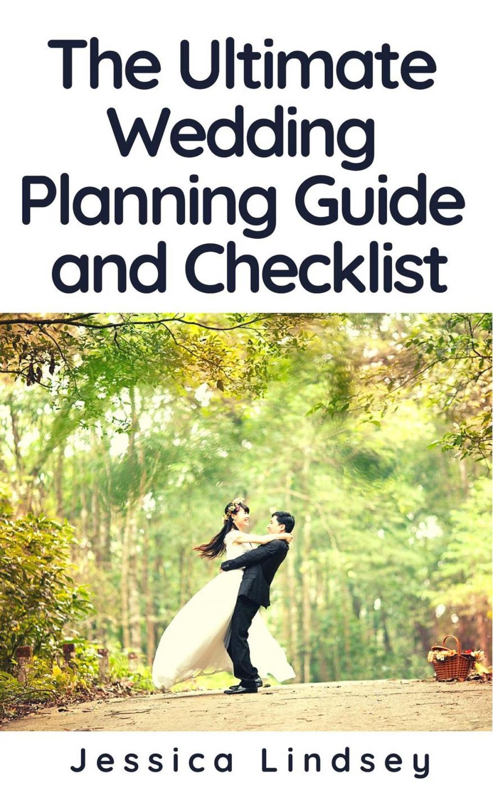 Big bigCover of The Ultimate Wedding Planning Guide and Checklist