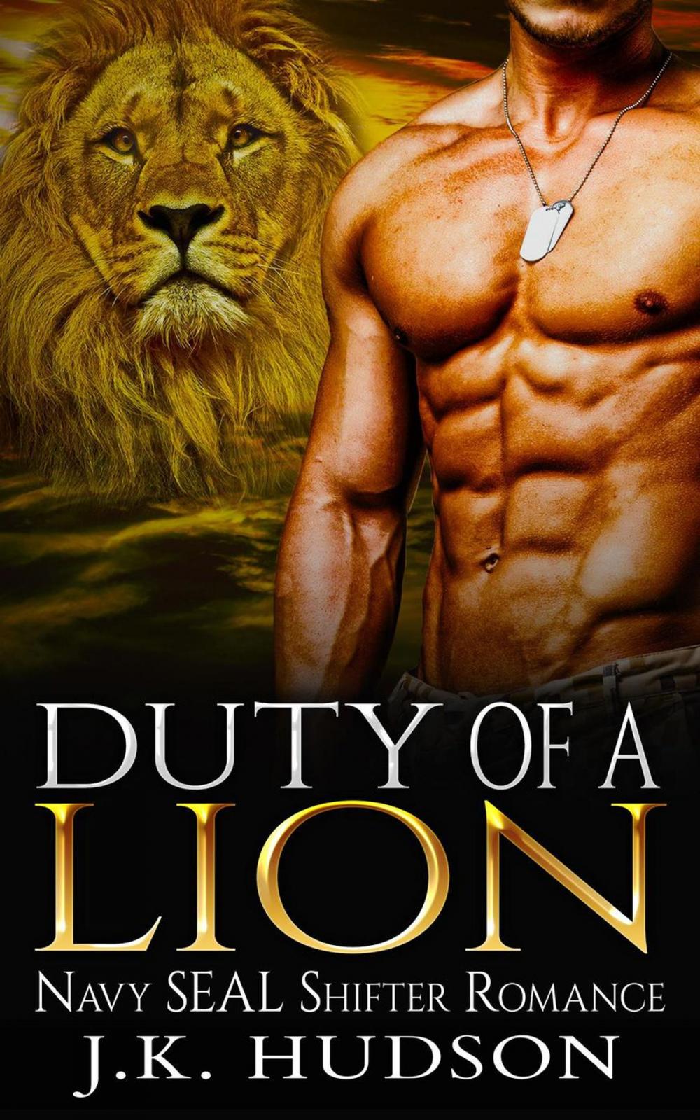 Big bigCover of Duty Of A Lion (Navy SEAL Shifter Romance)