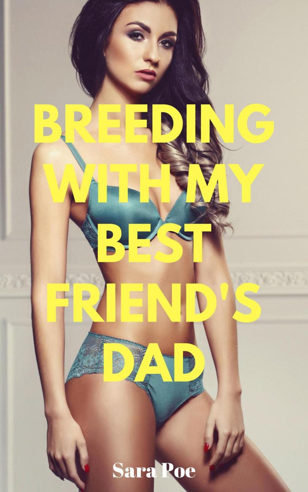 Big bigCover of Breeding with my Best Friend's Dad