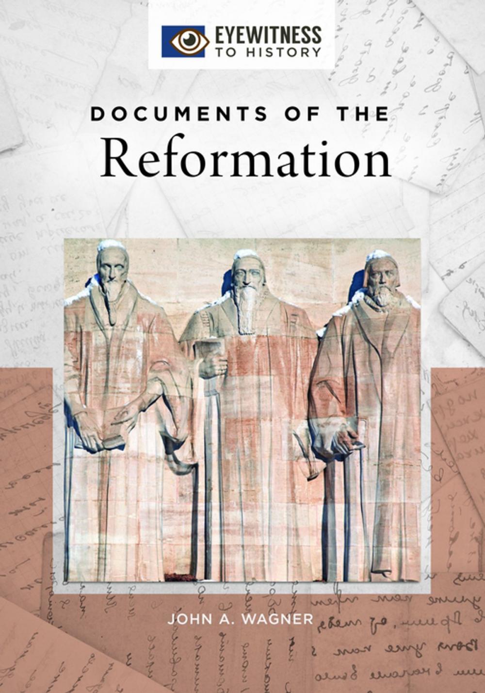 Big bigCover of Documents of the Reformation
