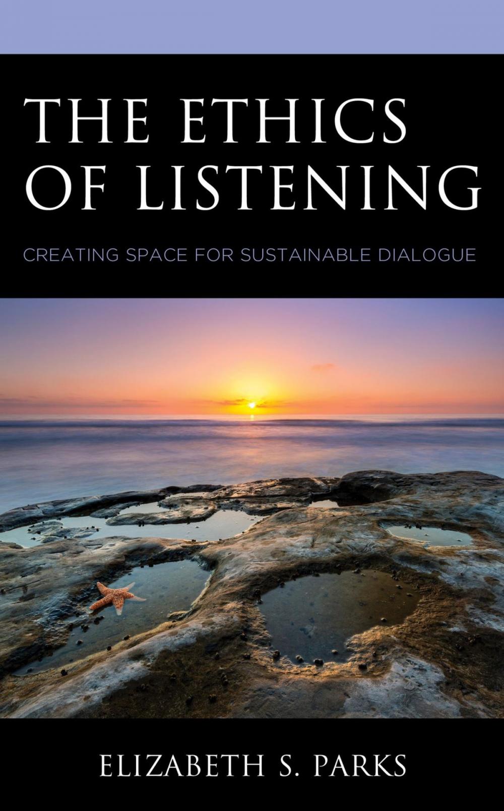 Big bigCover of The Ethics of Listening