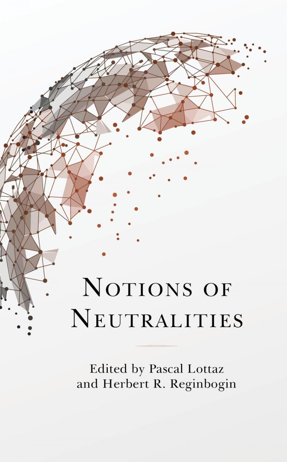 Big bigCover of Notions of Neutralities