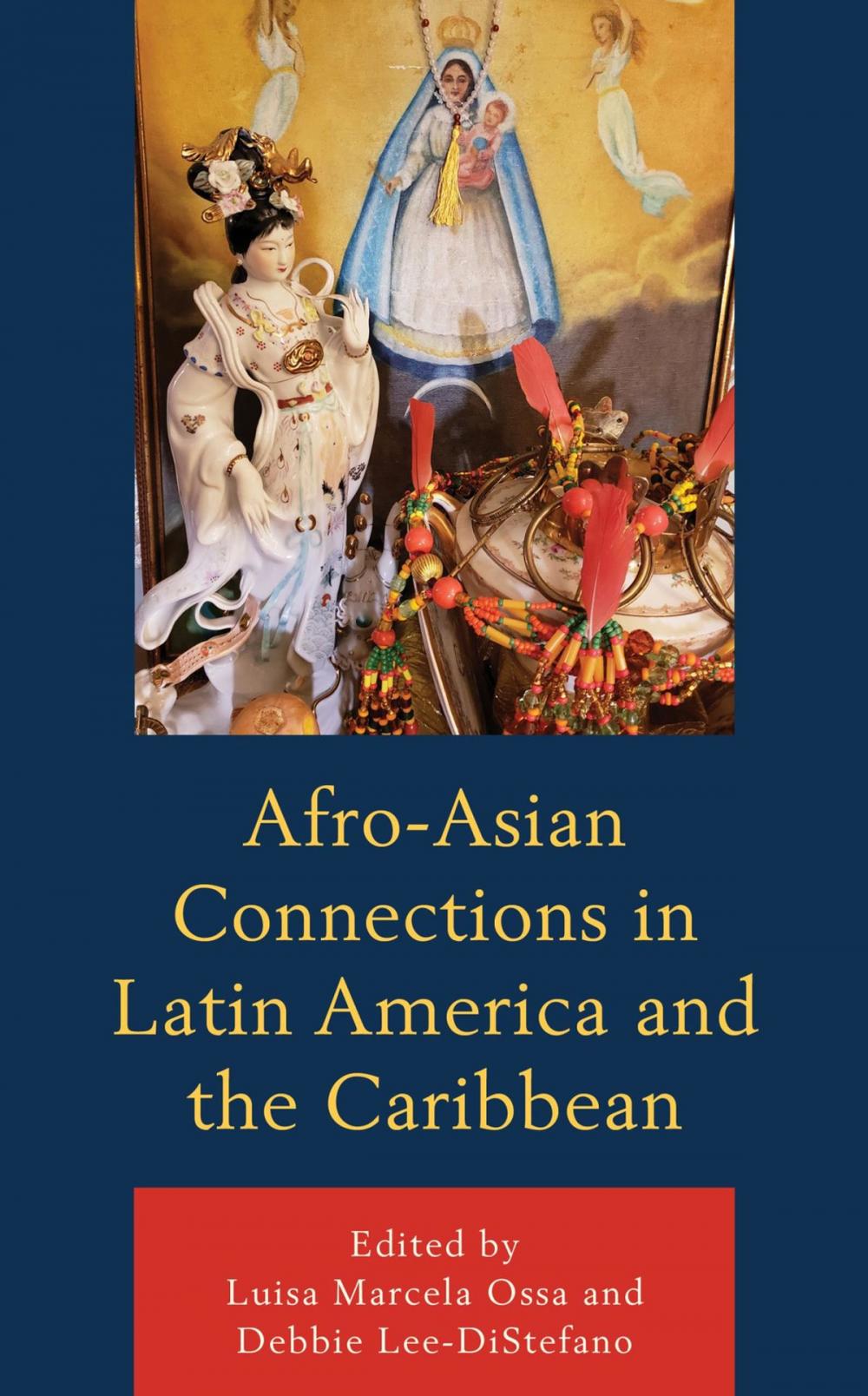 Big bigCover of Afro-Asian Connections in Latin America and the Caribbean