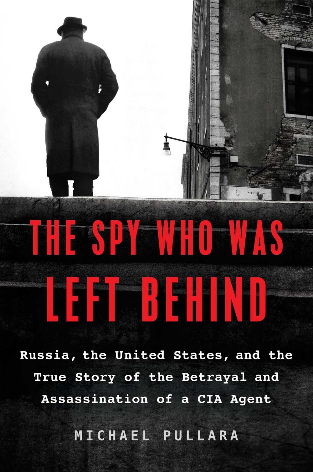 Big bigCover of The Spy Who Was Left Behind