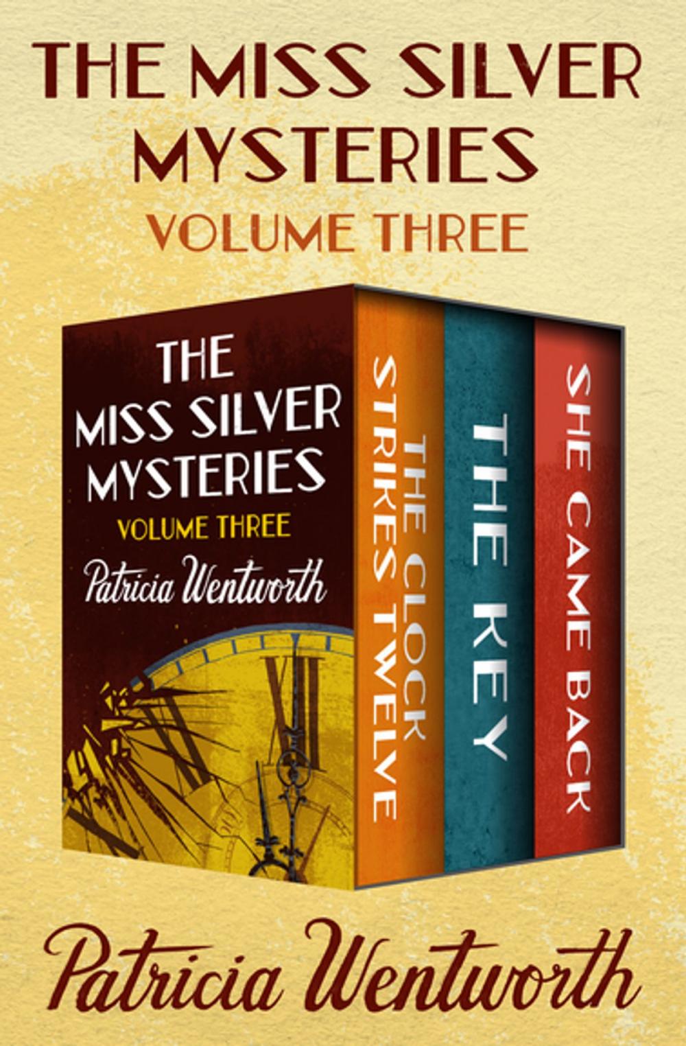 Big bigCover of The Miss Silver Mysteries Volume Three