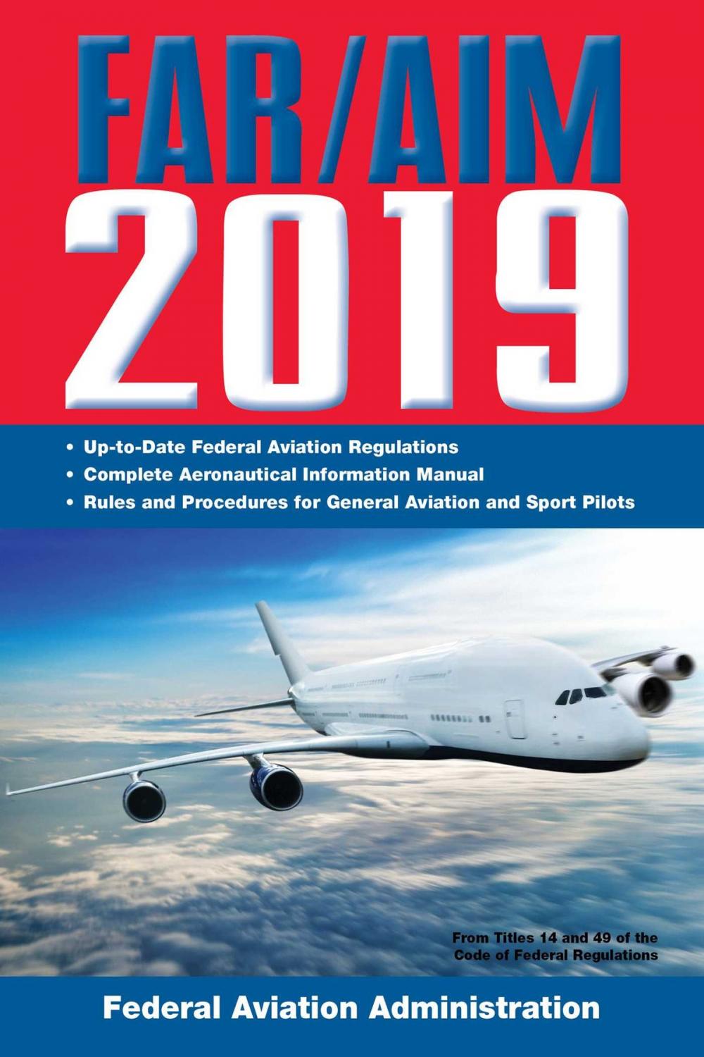 Big bigCover of FAR/AIM 2019: Up-to-Date FAA Regulations / Aeronautical Information Manual
