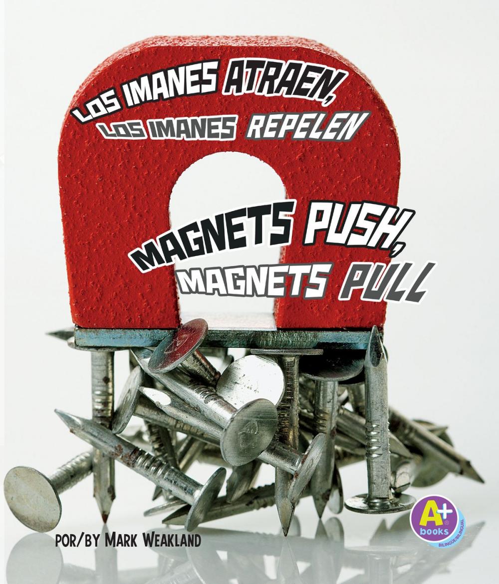 Big bigCover of Los imanes atraen, los imanes repelen/Magnets Push, Magnets Pull