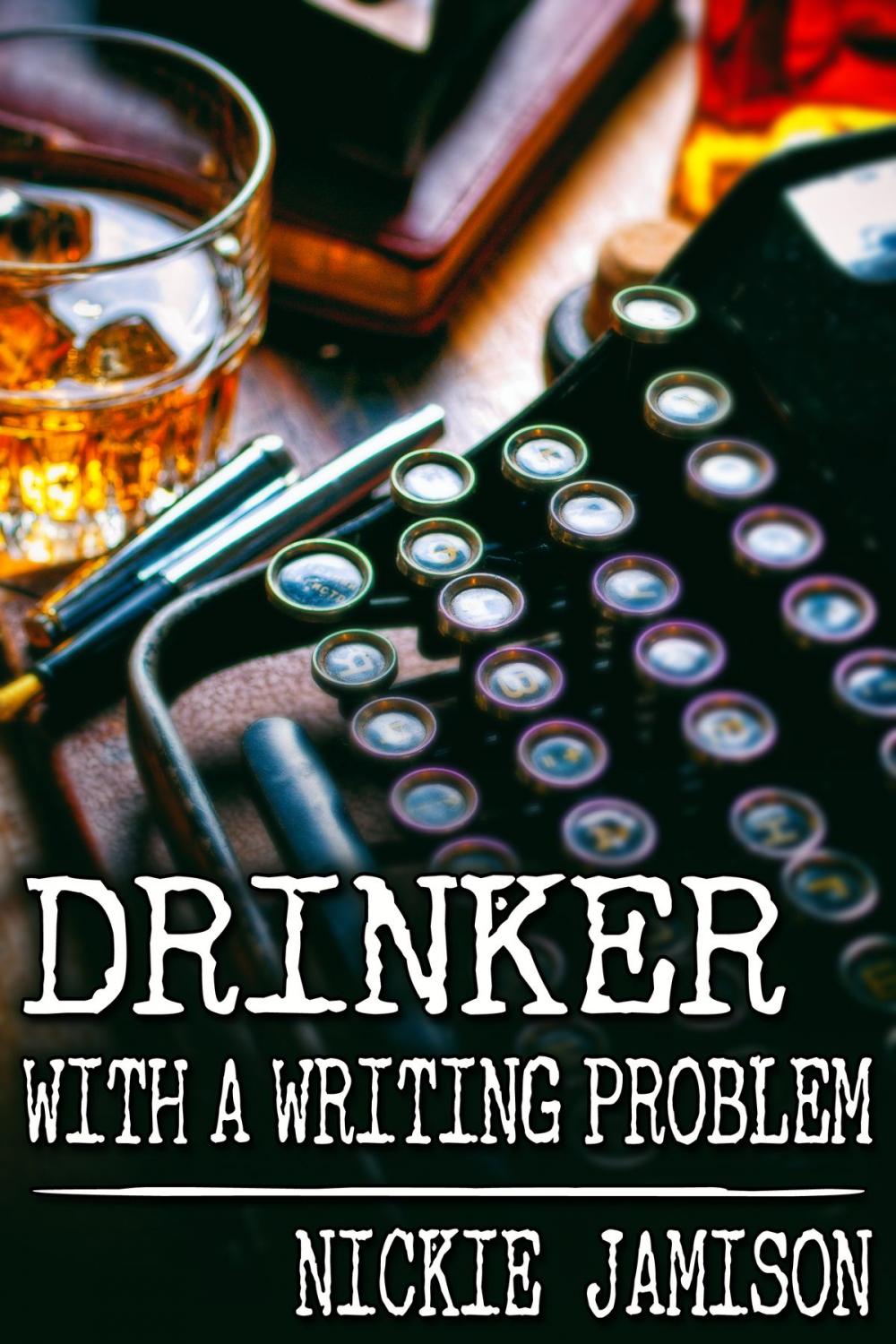 Big bigCover of Drinker with a Writing Problem