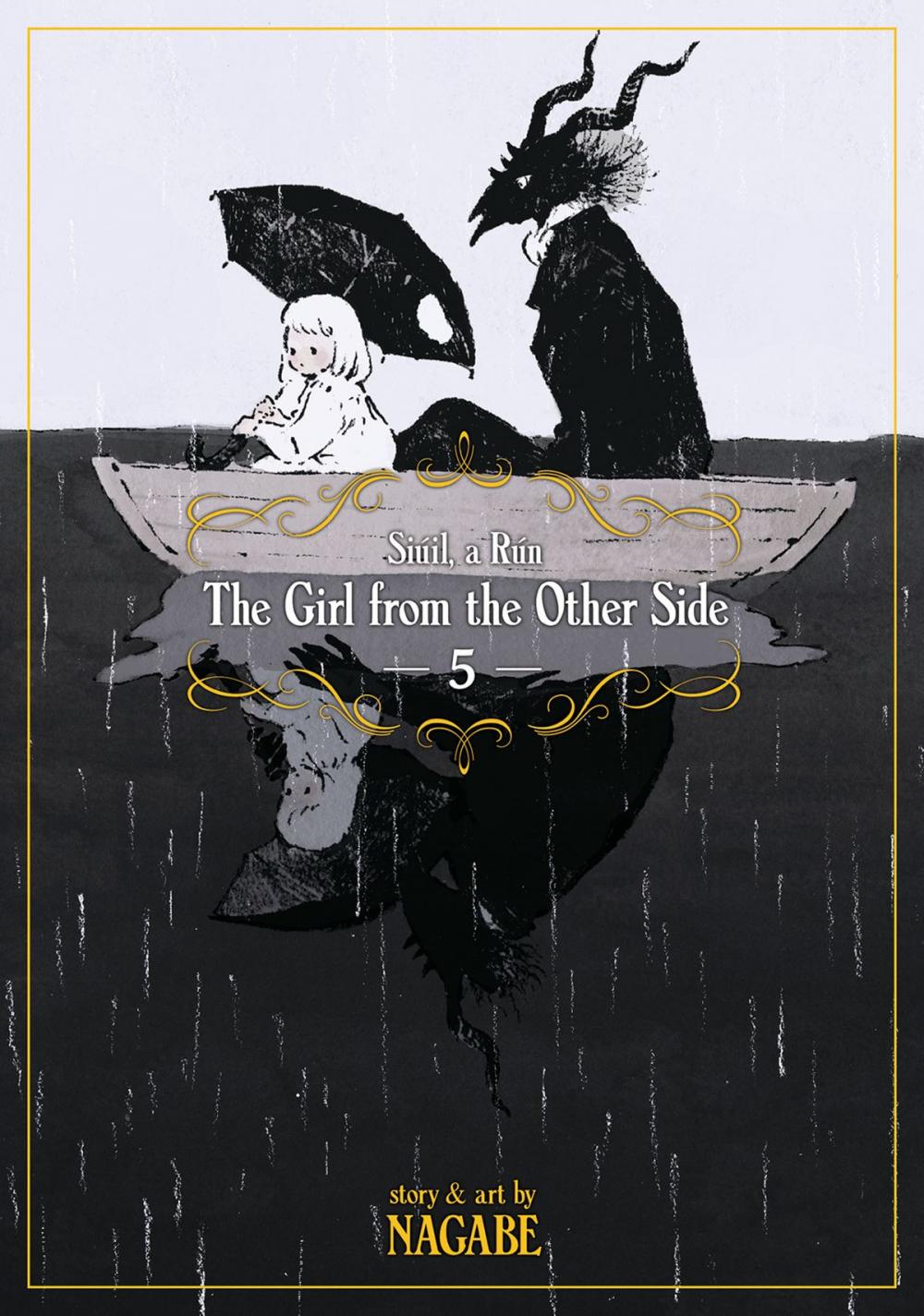 Big bigCover of The Girl From the Other Side: Siúil, a Rún Vol. 5