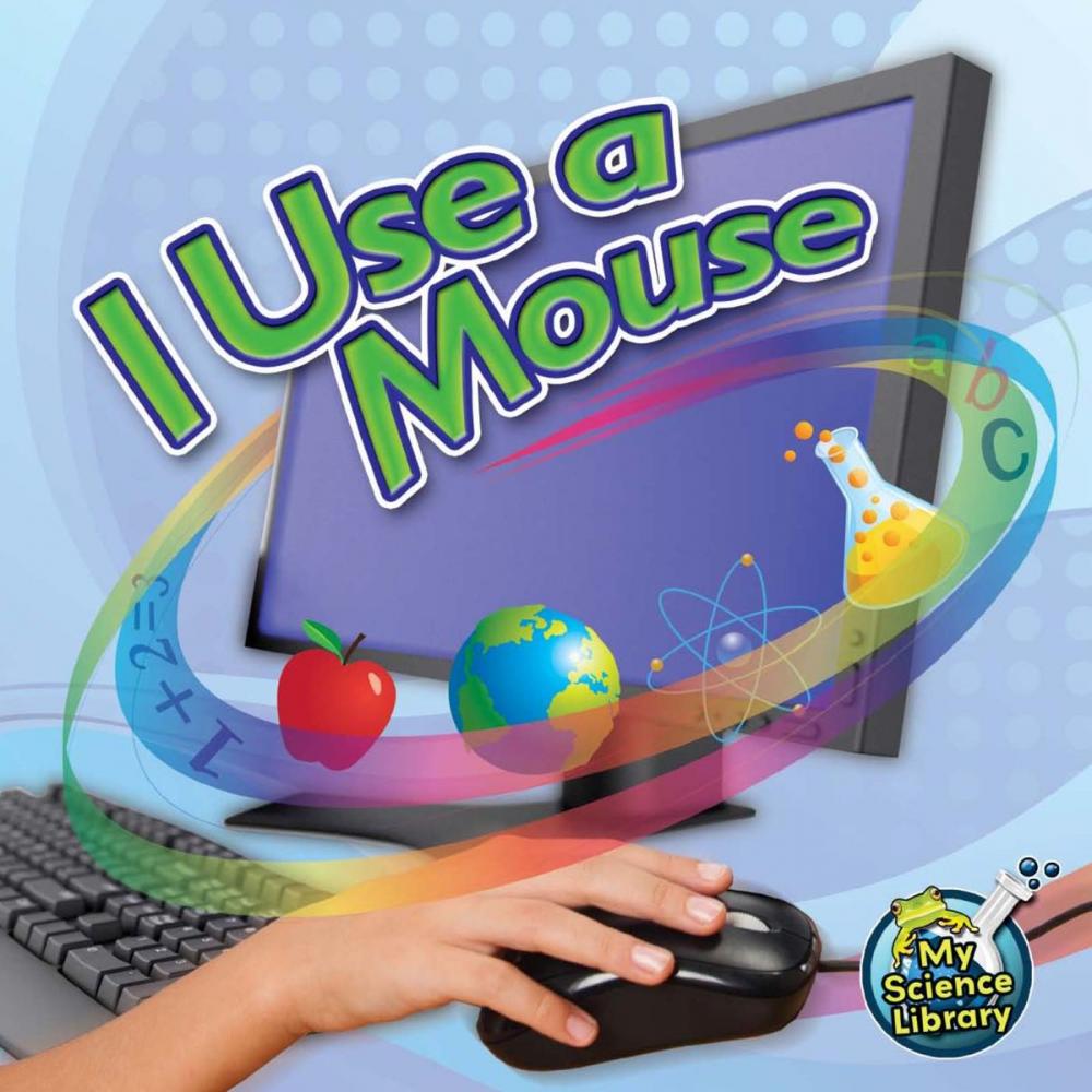 Big bigCover of I Use A Mouse